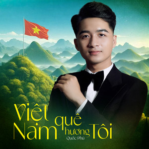 Việt Nam Quê Hương Tôi
