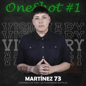 Visionary OneShot #1 (feat. Martínez 73)