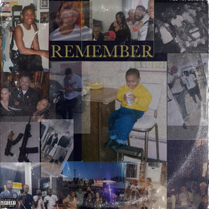 Remember (Explicit)