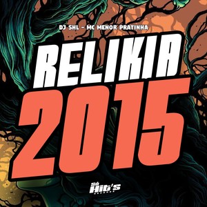 Relikia 2015 (Explicit)