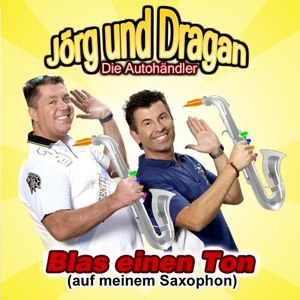 Blas einen Ton(Auf meinem Saxophon) (Drecksau Mix)