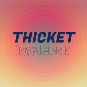 Thicket Romance