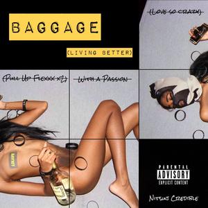 Baggage (Live Better) (Live) [Explicit]