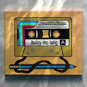 Ituloy mo lang (feat. Shoty) (Explicit)