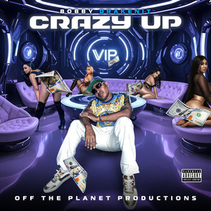 CRAZY UP (Explicit)