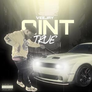 Ain't True (Explicit)