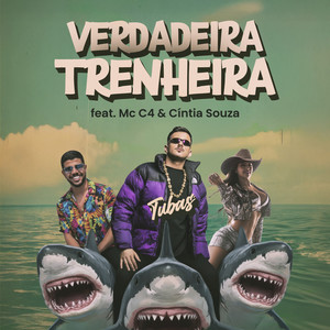 Verdadeira Trenheira (Explicit)