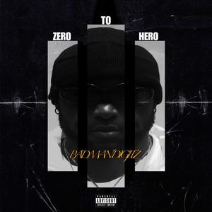 Zero to Hero (Explicit)