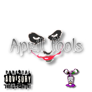 April Fools (Explicit)