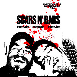 SCARS N' BARS (Explicit)