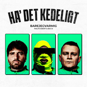 Ha' Det Kedeligt (Explicit)