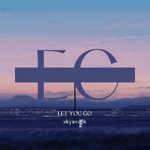 Let You Go