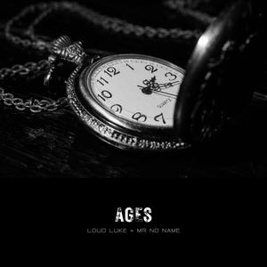 Ages (feat. Mr No Name) [Explicit]