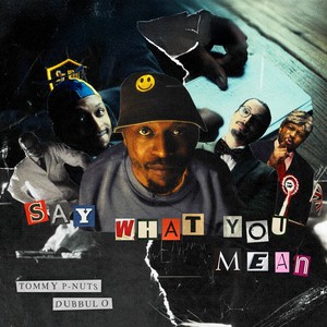 Say What You Mean (Explicit)