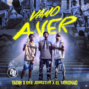 Vamo a Ver (Explicit)