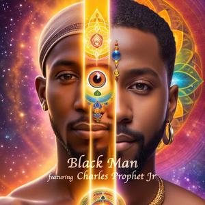Black Man (feat. Charles Prophet Jr)