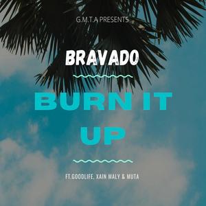 BURN IT UP (feat. MUTa & XAin maly)