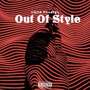 Out Of Style (Explicit)