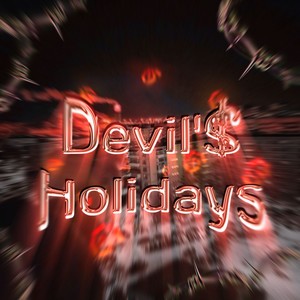 Devil's Holidays (Explicit)