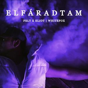 Elfáradtam (feat. WhiteFox)