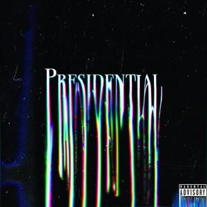 Presidential (Explicit)