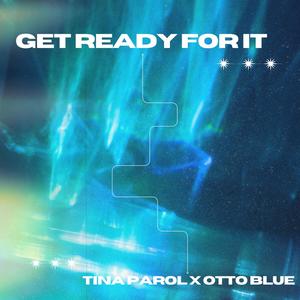 Get Ready For It (feat. Otto Blue)