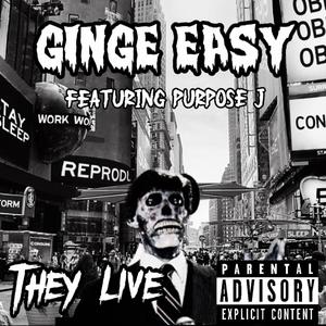 They Live (feat. purpose j) (Explicit)