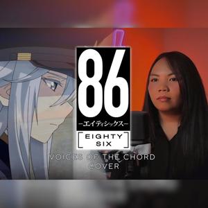 Voices of the Chord - 86 EightySix | エイティシックス | (feat. Tom Dabrowski)