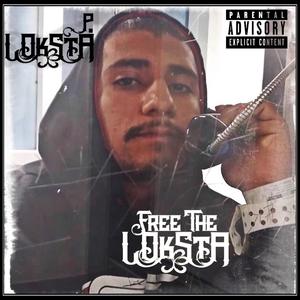 Free the Loksta (Explicit)