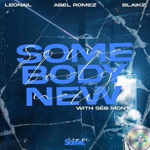 Somebody New(with Séb Mont)
