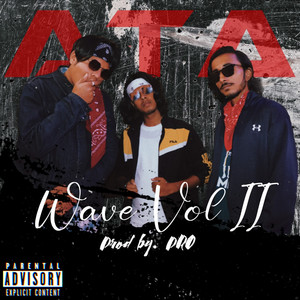 Ata Wave Vol II (Explicit)