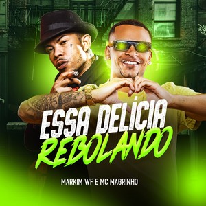 Essa Delícia Rebolando
