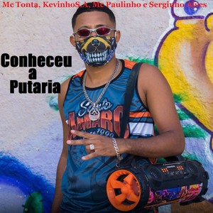 Conheceu a Putaria(feat. Serginho Alves) (Explicit)