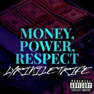 Money, Power, Respect (feat. Rick Ross & Gucci Mane) [Explicit]