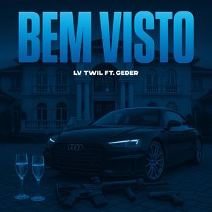 Bem Visto (feat. Geder) (Explicit)