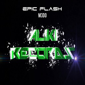 Epic Flash (Original Mix)