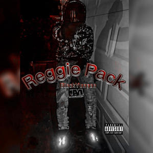 Reggie Pack (Explicit)