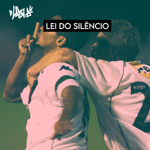 Lei do Silêncio (Explicit)