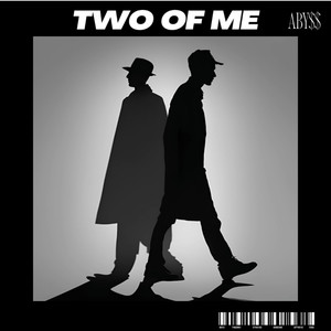 TWO of ME (Explicit)