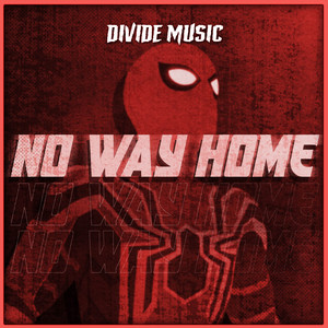 No Way Home (Inspired by 