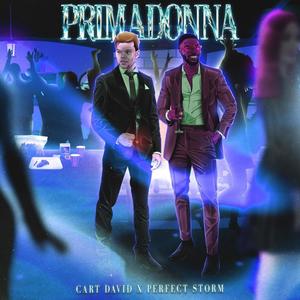 Primadonna (feat. Perfect Storm) [Explicit]