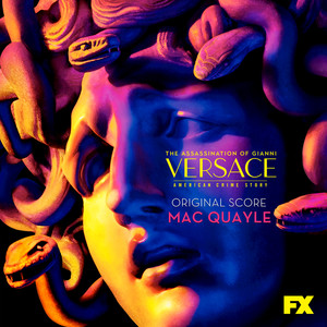 The Assassination of Gianni Versace: American Crime Story (Original Television Soundtrack) (美国犯罪故事 第二季 电视剧原声带)