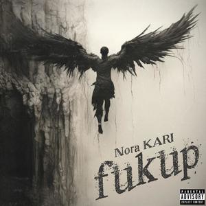 fukup (Explicit)