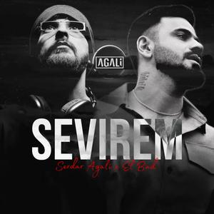 Sevirem (feat. El Bad) [Explicit]