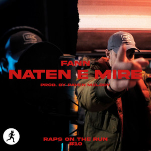 NATEN E MIRE (Explicit)