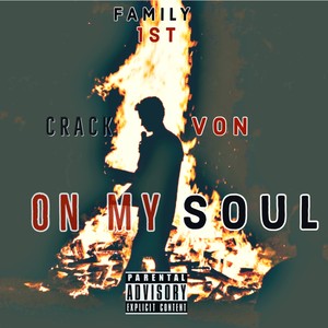 On My Soul (feat. FF Von) [Explicit]