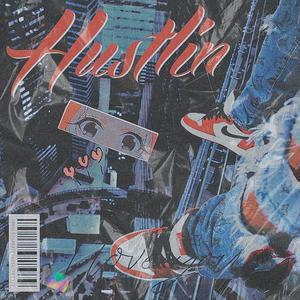 Hustlin'(feat. Romihomie)
