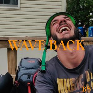 Wave Back (feat. Jackson Whalan) (Explicit)