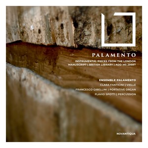 Palamento (Instrumental Pieces from the Manuscript London British Museum Add.29987)