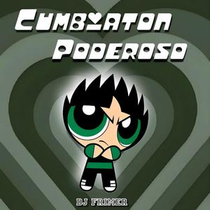 CUMBIATON PODEROSO